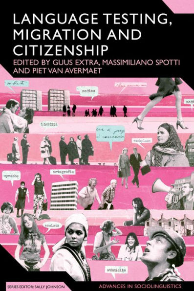 Language Testing, Migration and Citizenship: Cross-National Perspectives on Integration Regimes