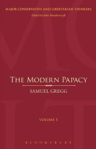Title: The Modern Papacy, Author: Samuel Gregg