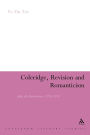 Coleridge, Revision and Romanticism: After the Revolution, 1793-1818