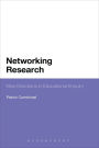 Networking Research: New Directions in Educational Enquiry