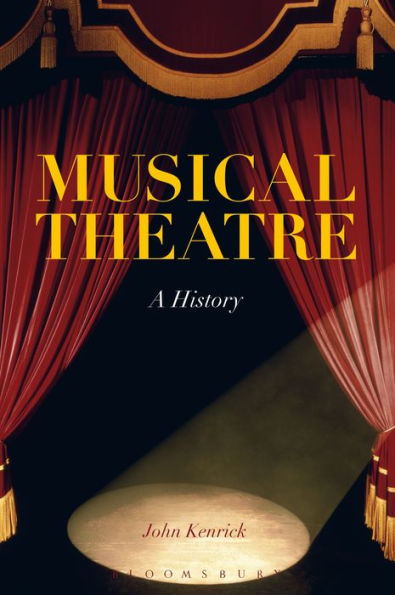 Musical Theatre: A History