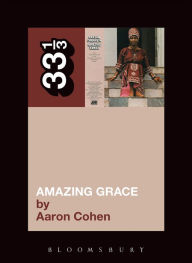 Title: Aretha Franklin's Amazing Grace, Author: Aaron Cohen