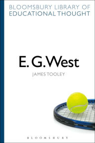 Title: E. G. West, Author: James Tooley