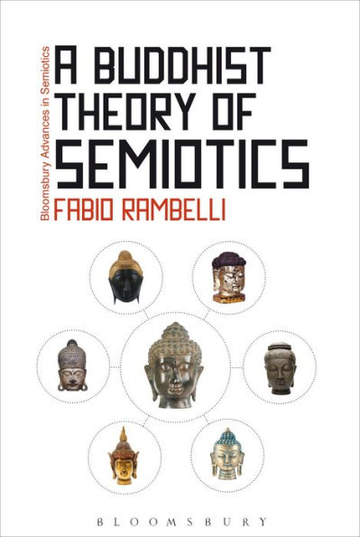 A Buddhist Theory of Semiotics: Signs, Ontology, and Salvation in Japanese Esoteric Buddhism