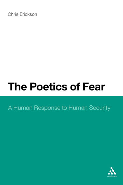 The Poetics of Fear: A Human Response to Human Security