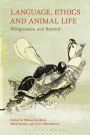 Language, Ethics and Animal Life: Wittgenstein and Beyond
