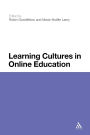 Learning Cultures in Online Education
