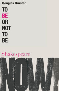 Title: To Be or Not to Be, Author: Douglas Bruster
