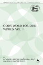 God's Word For Our World, Vol. 1