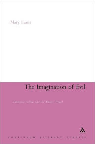 Title: The Imagination of Evil: Detective Fiction and the Modern World, Author: Mary Evans