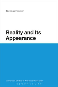 Title: Reality and Its Appearance, Author: Nicholas Rescher