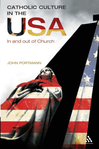 Catholic Culture in the USA: In and Out of Church