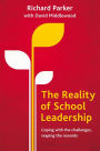 The Reality of School Leadership: Coping with the challenges, reaping the rewards