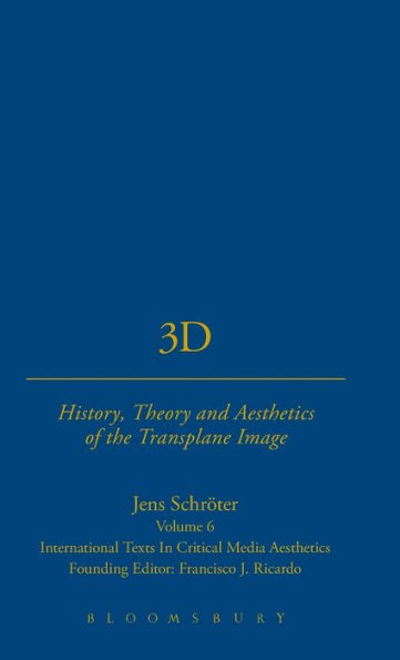 3D: History, Theory and Aesthetics of the Transplane Image