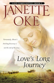Title: Love's Long Journey (Love Comes Softly Series #3), Author: Janette Oke