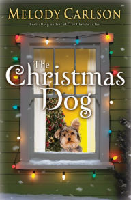 Title: The Christmas Dog, Author: Melody Carlson