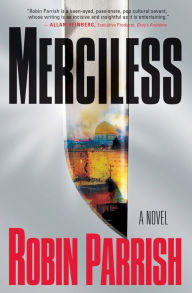 Title: Merciless (Dominion Trilogy Book #3), Author: Robin Parrish