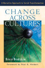 Change across Cultures: A Narrative Approach to Social Transformation