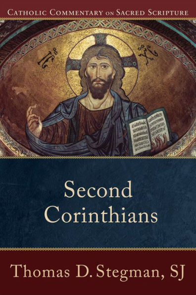 Second Corinthians (Catholic Commentary on Sacred Scripture)