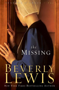 Title: The Missing (Seasons of Grace Series #2), Author: Beverly Lewis