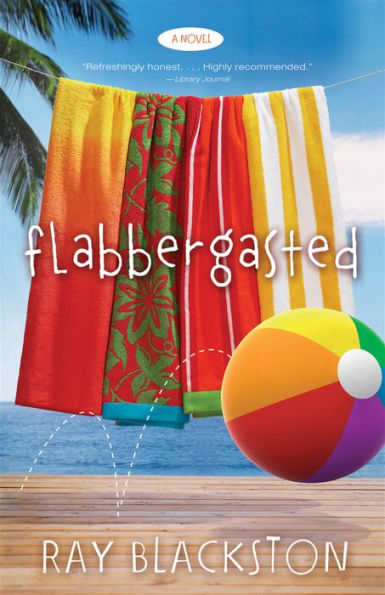 Flabbergasted (Flabbergasted Trilogy Book #1): A Novel