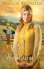 A Love of Her Own (Heart of the West Series #3)