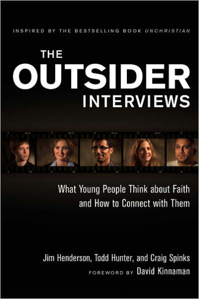 The Outsider Interviews: What Young People Think about Faith and How to Connect with Them