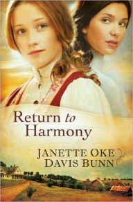 Title: Return to Harmony, Author: Janette Oke