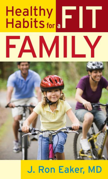 Healthy Habits for a Fit Family