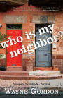 Who Is My Neighbor?: Lessons Learned From a Man Left for Dead