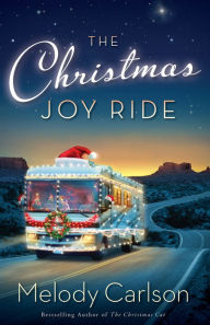 Title: The Christmas Joy Ride, Author: Melody Carlson