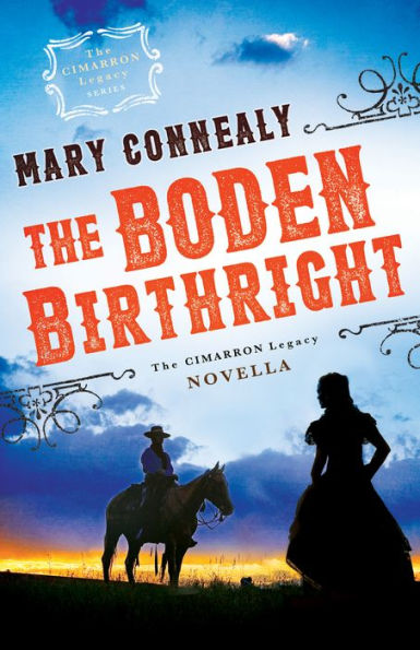 The Boden Birthright (The Cimarron Legacy): A Cimarron Legacy Novella