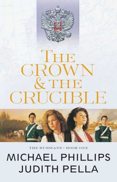 The Crown and the Crucible (Russians Series #1)