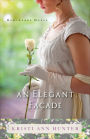 An Elegant Facade (Hawthorne House Series #2)