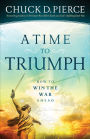 A Time to Triumph: How to Win the War Ahead