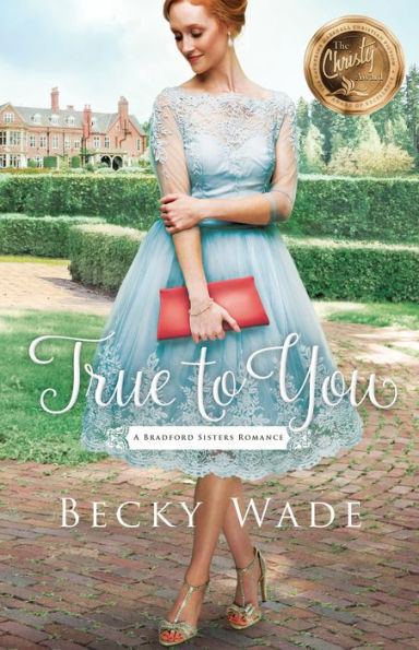 True to You (Bradford Sisters Romance Series #1)