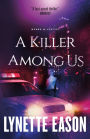 A Killer among Us (Women of Justice Series #3)