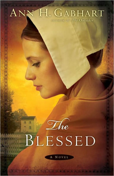 The Blessed: A Novel