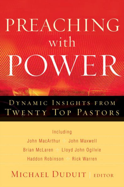 Preaching with Power: Dynamic Insights from Twenty Top Communicators