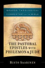 The Pastoral Epistles with Philemon & Jude (Brazos Theological Commentary on the Bible)