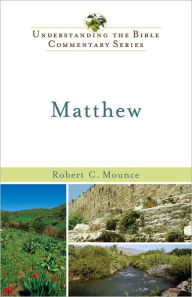Title: Matthew (Understanding the Bible Commentary Series), Author: Robert H. Mounce