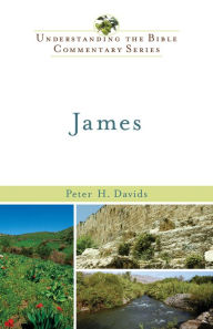 Title: James (Understanding the Bible Commentary Series), Author: Peter H. Davids