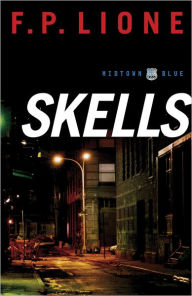 Skells (Midtown Blue Book #3): A Novel