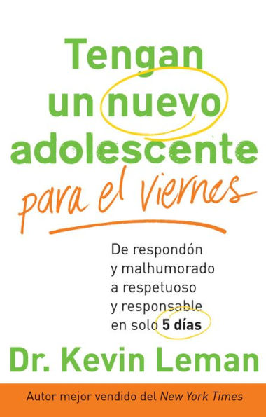 Tengan un nuevo adolescente para el viernes: De respondón y malhumorado a respetuoso y responsable en solo 5 días