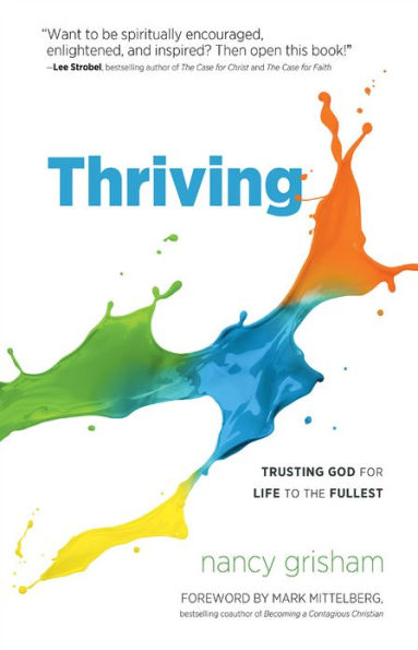 Thriving: Trusting God for Life to the Fullest