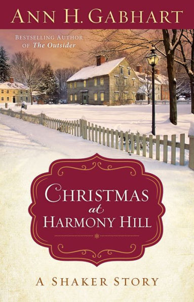 Christmas at Harmony Hill: A Shaker Story