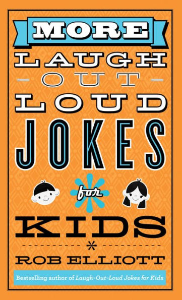 More Laugh-Out-Loud Jokes for Kids (Laugh-Out-Loud Jokes for Kids)