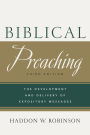 Biblical Preaching: The Development and Delivery of Expository Messages