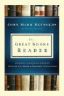 The Great Books Reader: Excerpts and Essays on the Most Influential Books in Western Civilization