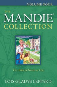 Title: The Mandie Collection : Volume 4, Author: Lois Gladys Leppard